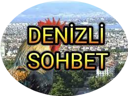 Denizli Sohbet