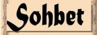 Sohbet Sohbet